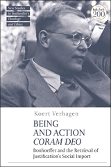 Being and Action Coram: Deo Bonhoeffer and the Retrieval of Justification's Social Import