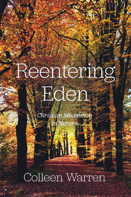 Reentering Eden: Christian Meditation in Nature
