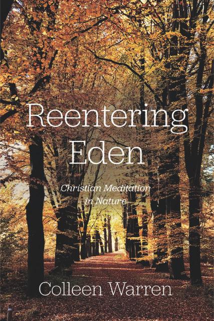 Reentering Eden: Christian Meditation in Nature